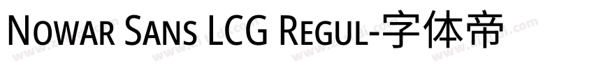 Nowar Sans LCG Regul字体转换